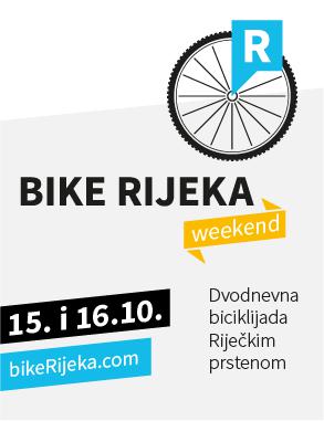 Bike Rijeka Weekend
15.-16.10.2016.